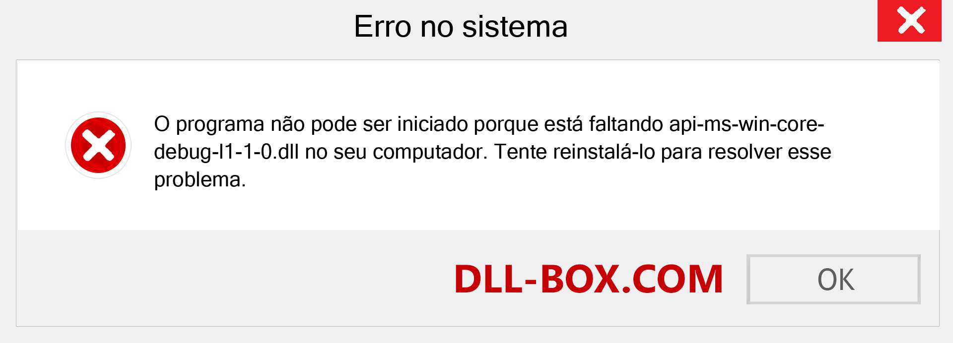 Arquivo api-ms-win-core-debug-l1-1-0.dll ausente ?. Download para Windows 7, 8, 10 - Correção de erro ausente api-ms-win-core-debug-l1-1-0 dll no Windows, fotos, imagens