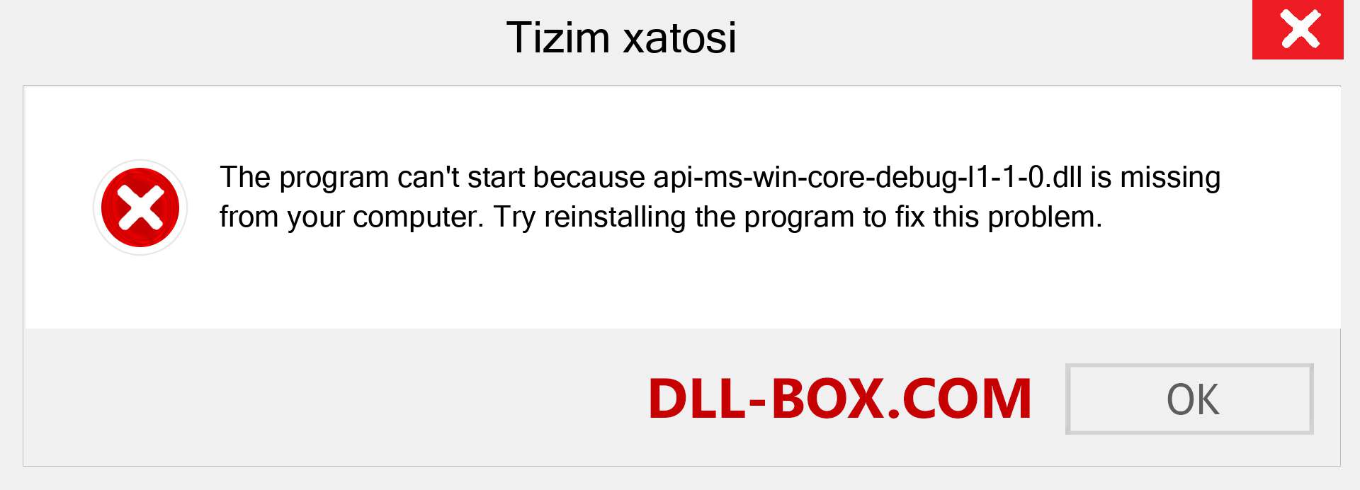 api-ms-win-core-debug-l1-1-0.dll fayli yo'qolganmi?. Windows 7, 8, 10 uchun yuklab olish - Windowsda api-ms-win-core-debug-l1-1-0 dll etishmayotgan xatoni tuzating, rasmlar, rasmlar